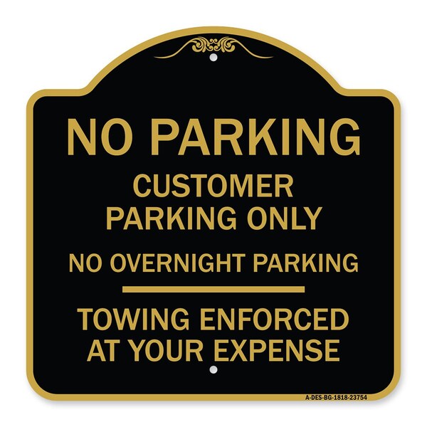 Signmission No Parking Customer Parking Only No Overnight Parking Towing Enforced at Your Expense, BG-1818-23754 A-DES-BG-1818-23754 - main
